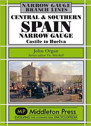 Central & Southern Spain Narrow Gauge