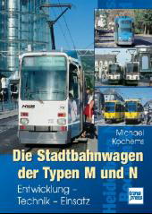 Die Stadtbahnwagen der Typen M und N