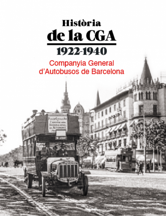 Historia de la CGA 1922-1940. Compañía General de Autobuses de Barcelona