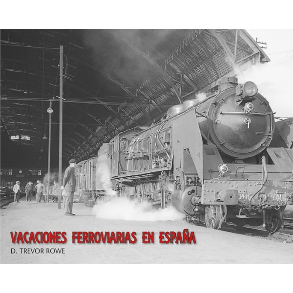 Vacaciones Ferroviarias en España