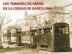 Los travias de vapor de la ciudad de Barcelona